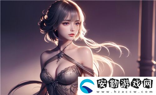 啊?學(xué)長?好硬?***?羅莉島神秘冒險(xiǎn)引人入勝