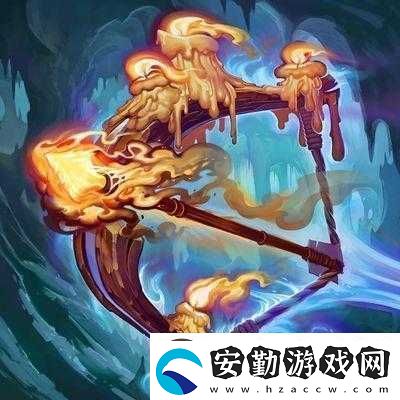 爐石傳說(shuō)蠟燭弓深度技能解析、屬性圖鑒及實(shí)戰(zhàn)應(yīng)用探討