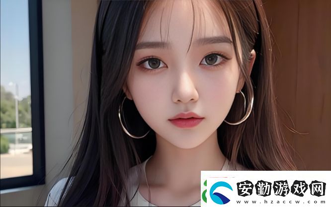揭開國精產(chǎn)品秘福利姬入口熱門話題的真實(shí)面紗